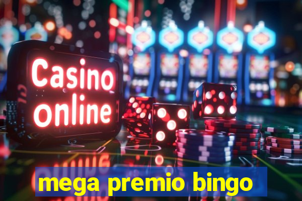 mega premio bingo