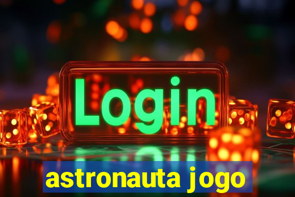 astronauta jogo