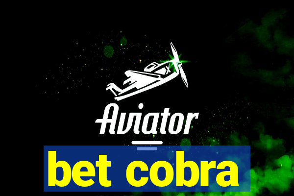 bet cobra