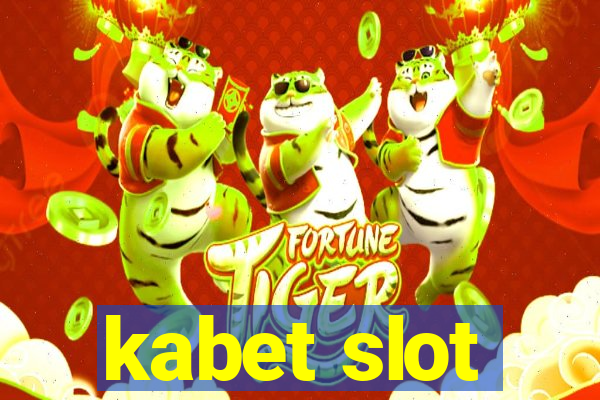 kabet slot