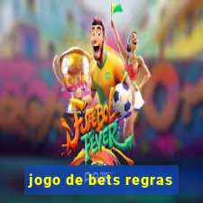 jogo de bets regras