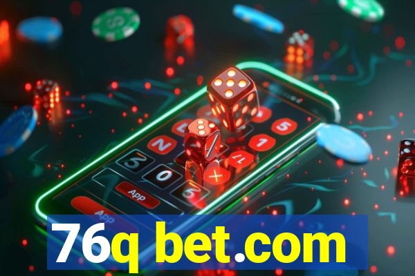 76q bet.com