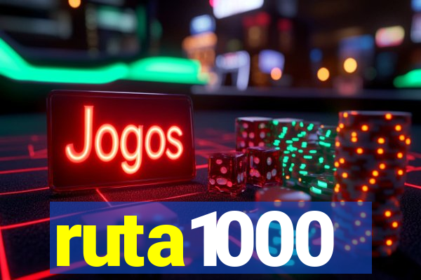 ruta1000