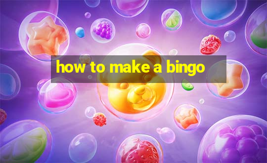 how to make a bingo