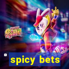 spicy bets