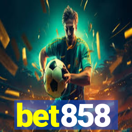 bet858