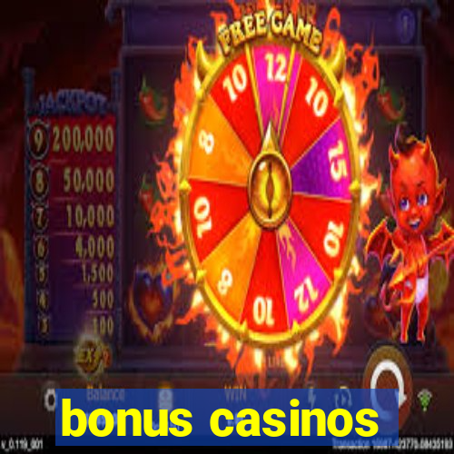 bonus casinos