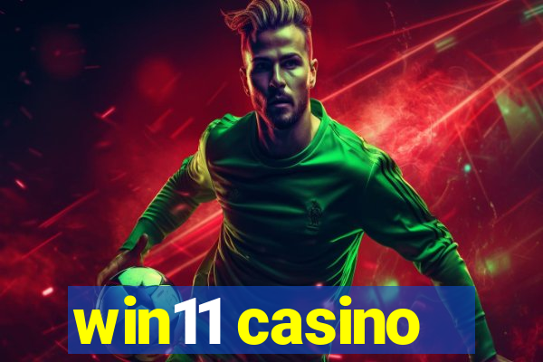 win11 casino