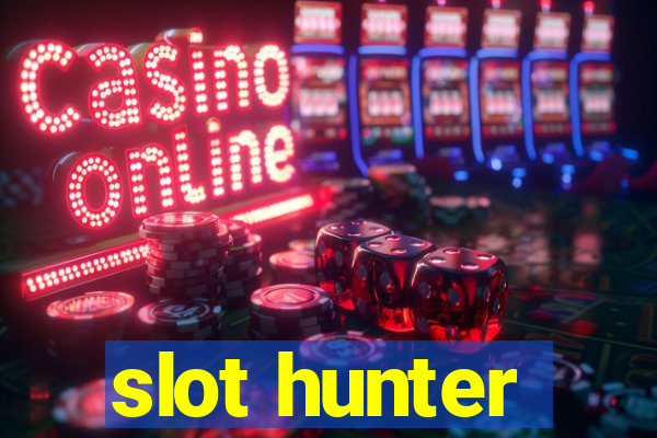 slot hunter