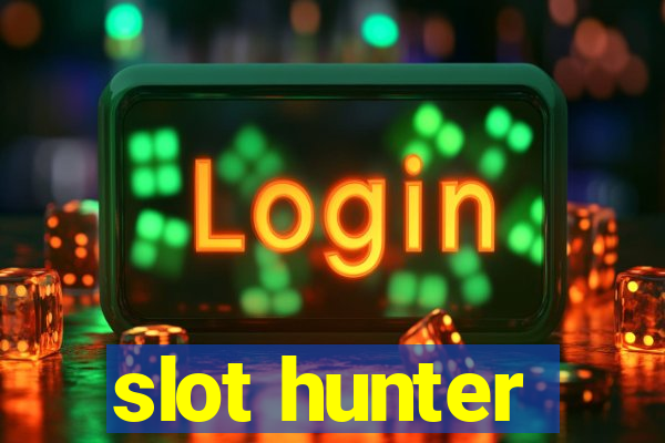 slot hunter