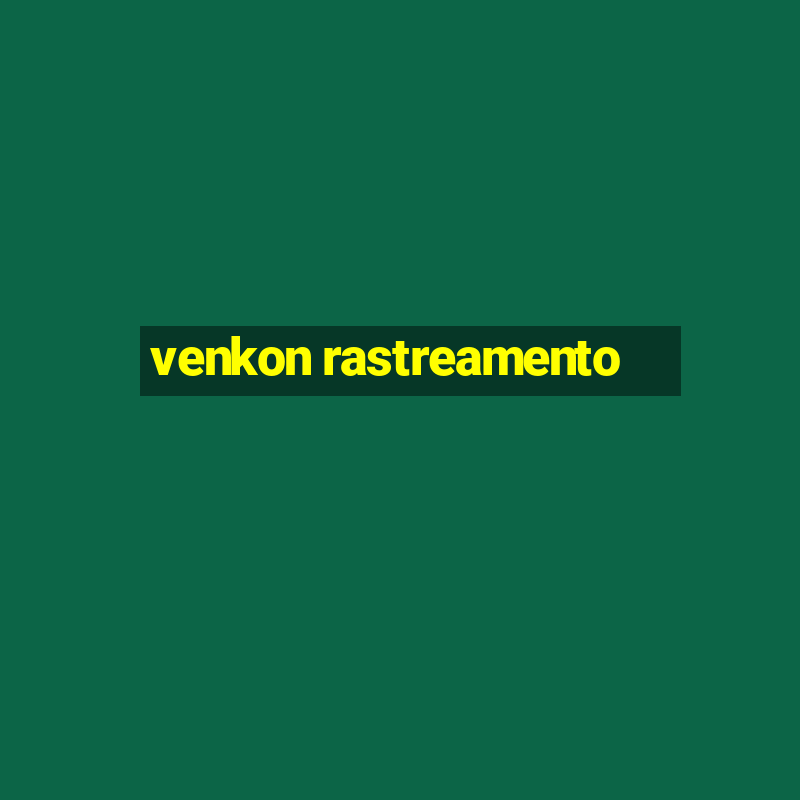 venkon rastreamento