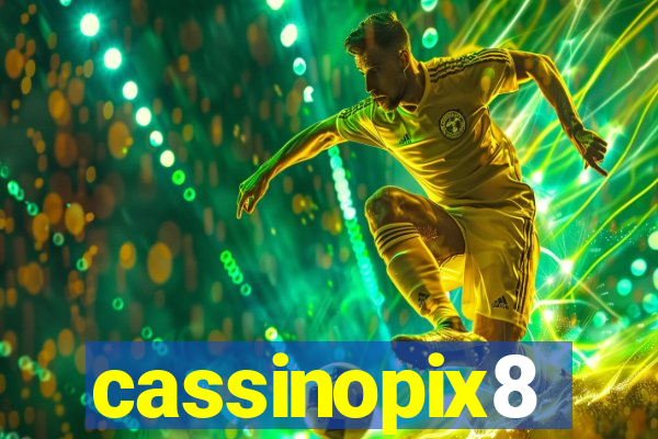 cassinopix8