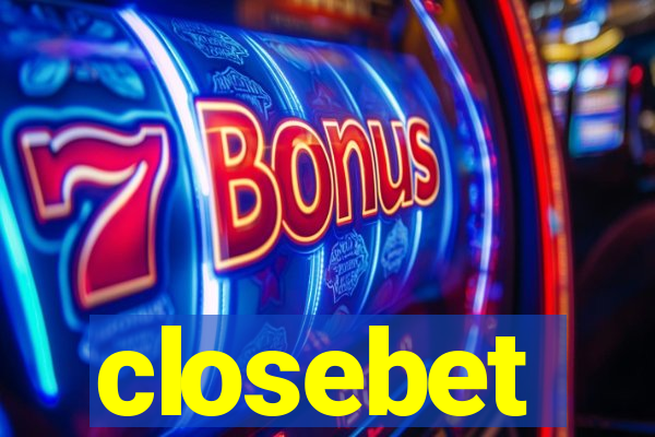 closebet