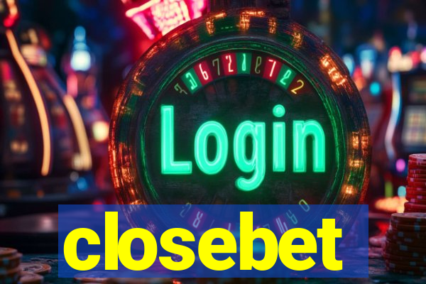 closebet