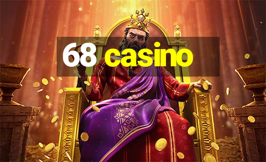 68 casino