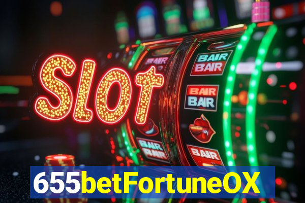 655betFortuneOX