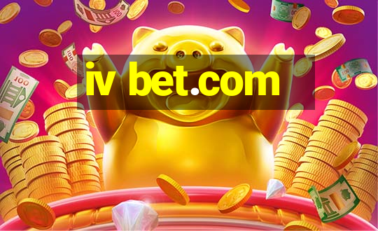 iv bet.com