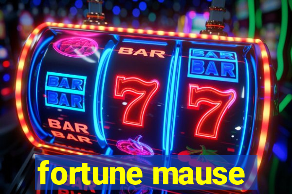 fortune mause