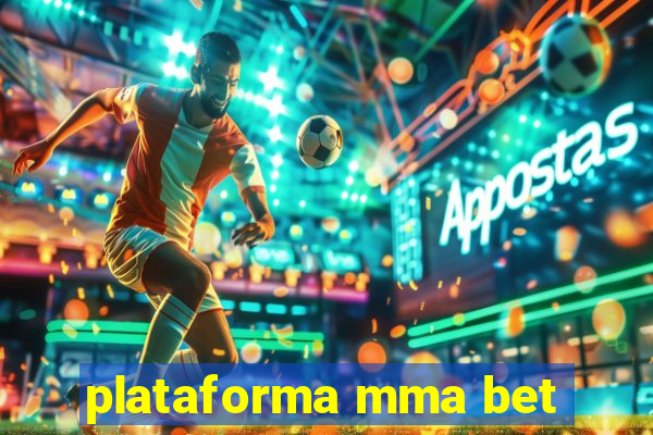 plataforma mma bet