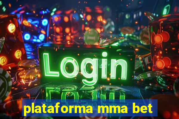 plataforma mma bet