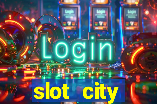 slot city автомати вх?д