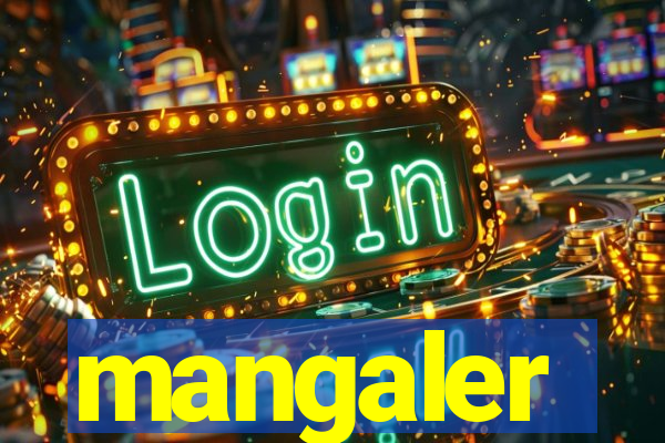 mangaler