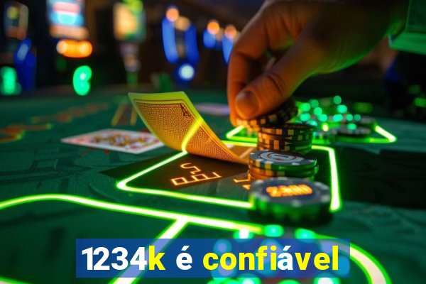 1234k é confiável