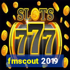 fmscout 2019