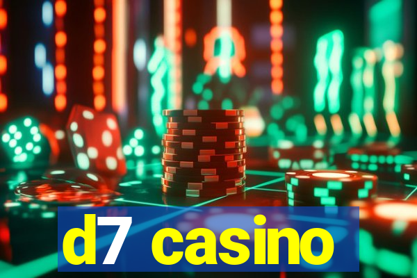 d7 casino