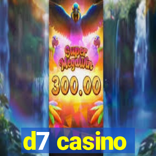 d7 casino