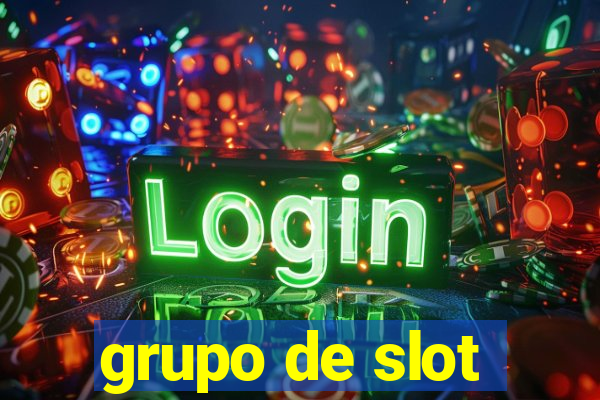 grupo de slot