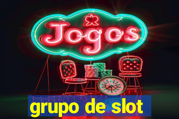 grupo de slot