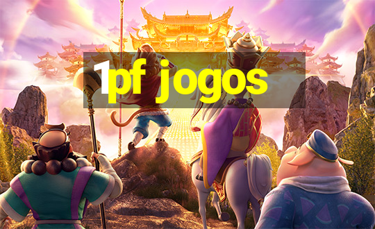 1pf jogos