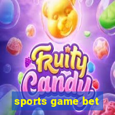 sports game bet