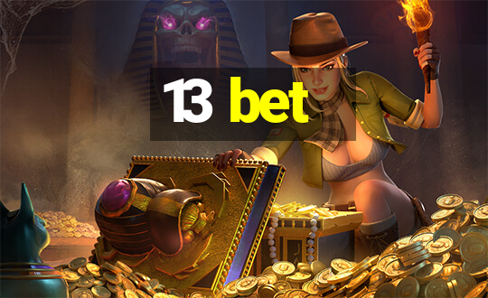 13 bet