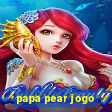 papa pear jogo