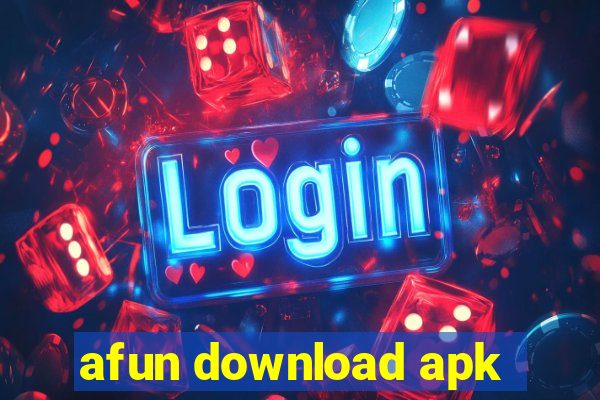 afun download apk