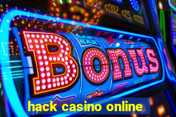 hack casino online