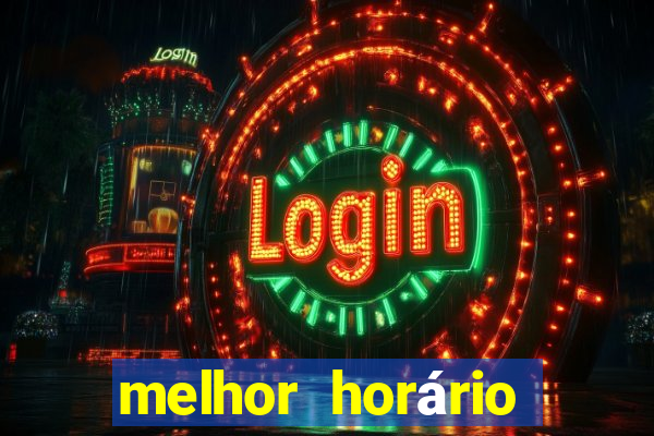 melhor horário para jogar fortune touro hoje