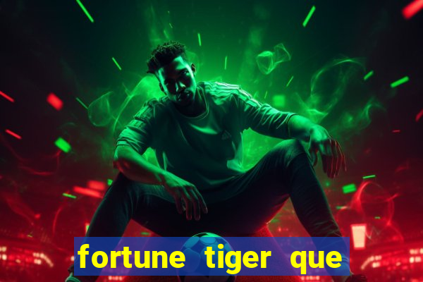 fortune tiger que da bonus no cadastro