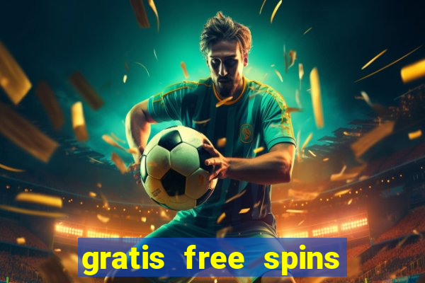 gratis free spins utan ins?ttning casino