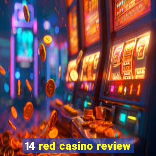 14 red casino review