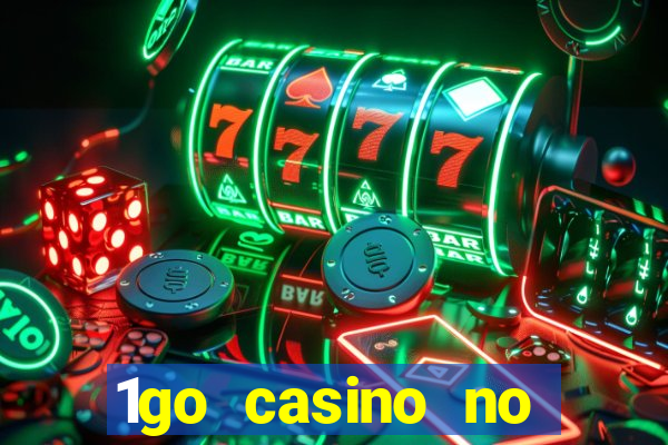 1go casino no deposit bonus codes