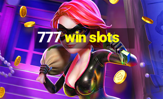 777 win slots