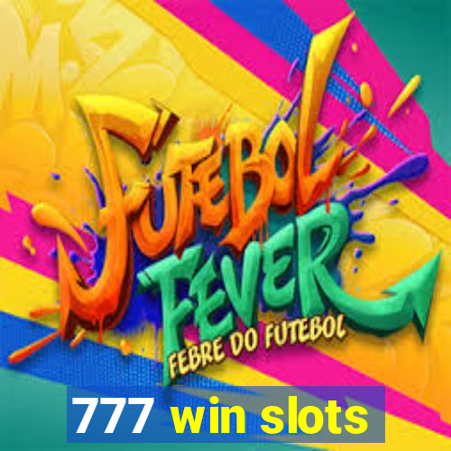 777 win slots