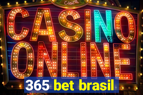 365 bet brasil