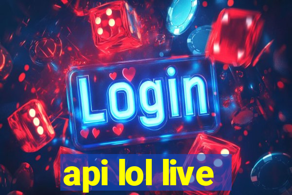 api lol live