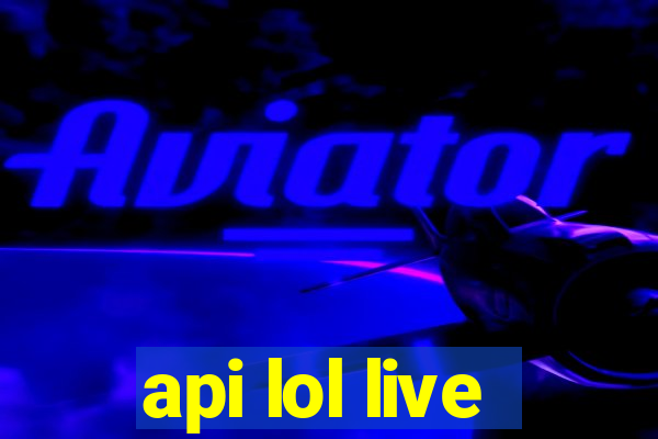 api lol live