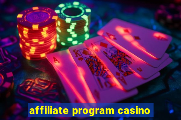 affiliate program casino