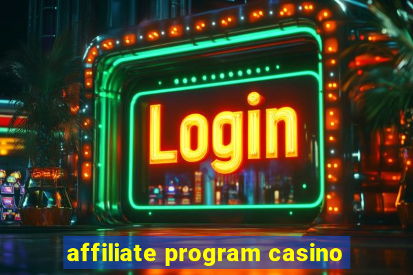 affiliate program casino